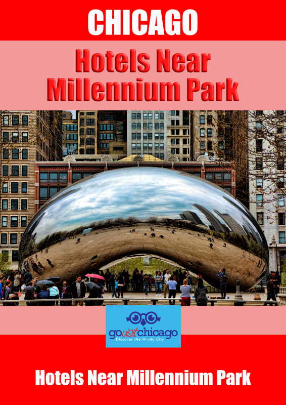 Best Family Friendly Hotels Near Millennium Park Chicago