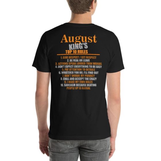 August Kings Top 10 Rules Funny Birthday Shirt for Men