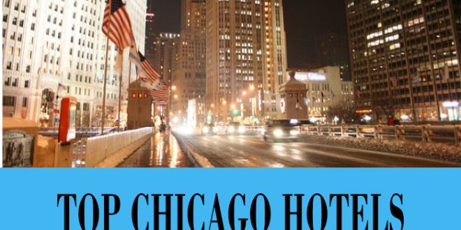 Chicago Hotels Magnificent Mile