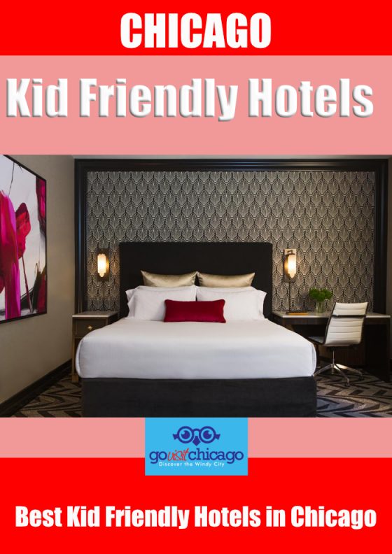 The 11 Best Kid Friendly Hotels in Chicago
